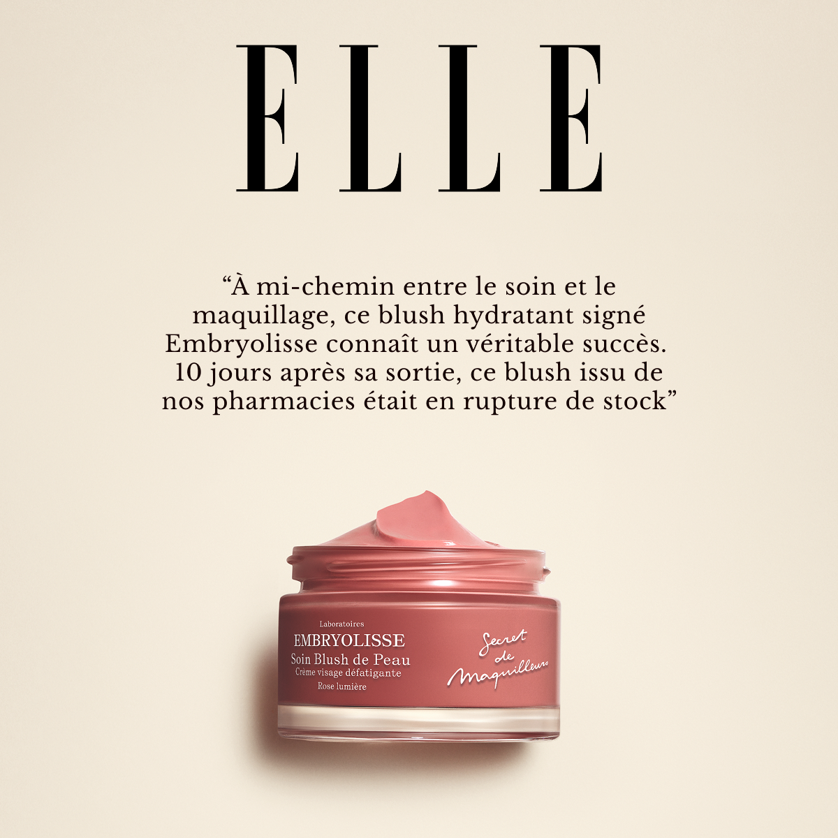 Embryolisse Soin Blush de Peau, ELLE quote in French above the open jar